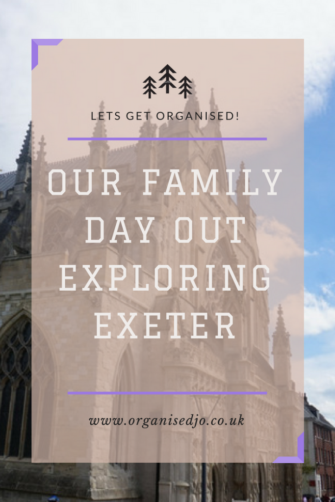 Our family day out exploring Exeter